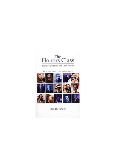 The honors class : Hilbert's problems and their solvers