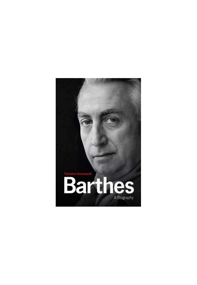 Barthes: a biography