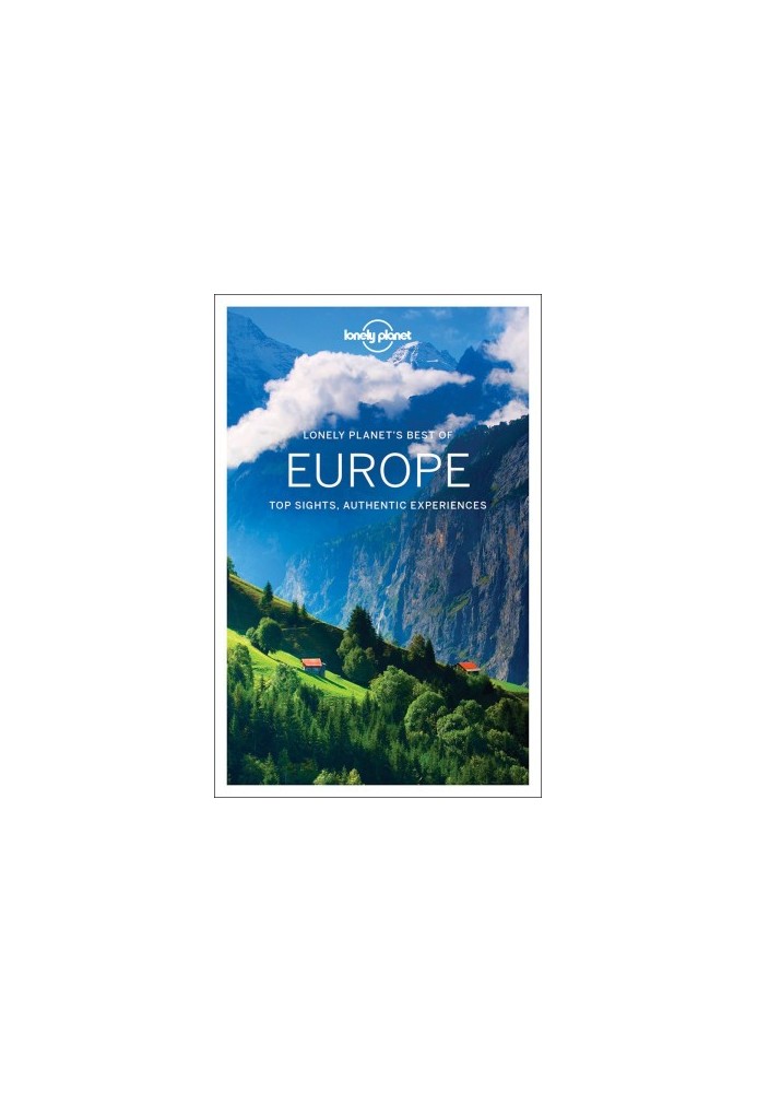 Best of Europe : Top Sight, Authentic Experiences