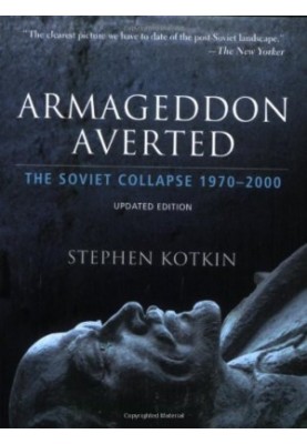 Armageddon Averted · The Soviet Collapse, 1970-2000