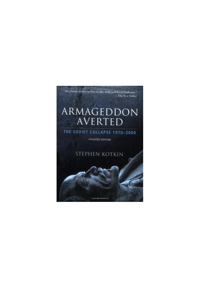 Armageddon Averted · The Soviet Collapse, 1970-2000
