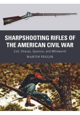 Sharpshooting Rifles of the American Civil War