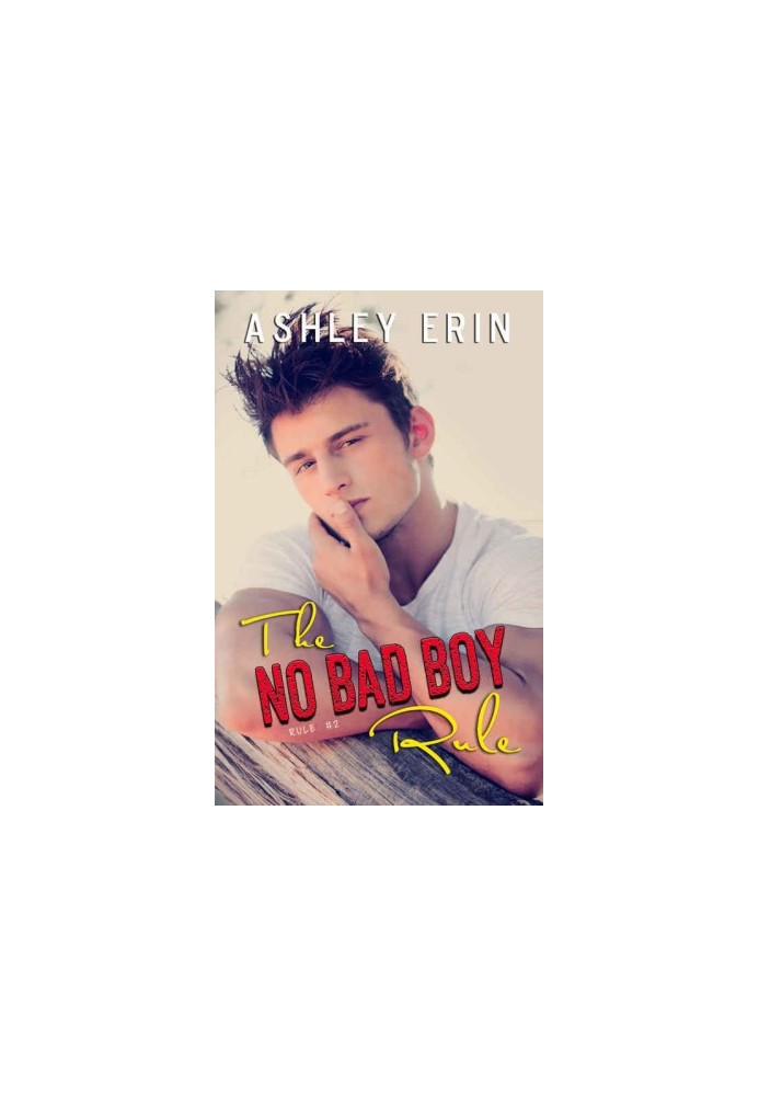 [Rule 02] • The No Bad Boy Rule