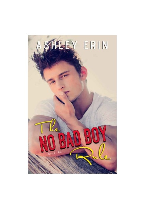 [Rule 02] • The No Bad Boy Rule