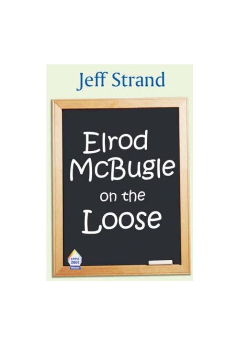 Elrod McBugle on the Loose