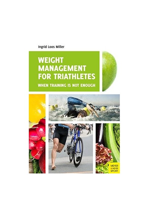 Weight management for triathletes: when training is not enough