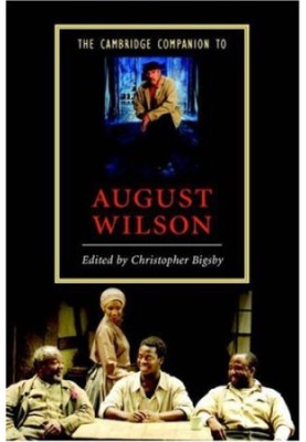 The Cambridge Companion to August Wilson
