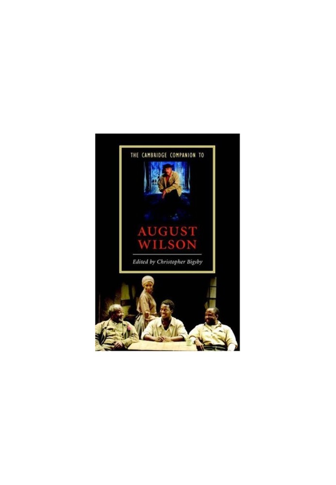The Cambridge Companion to August Wilson