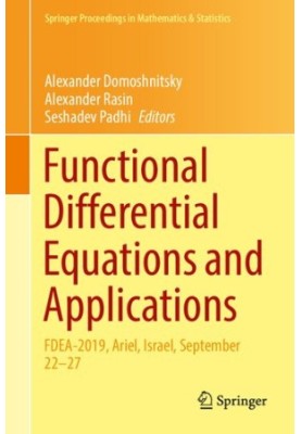 Functional Differential Equations and Applications: FDEA-2019, Ariel, Israel, September 22–27