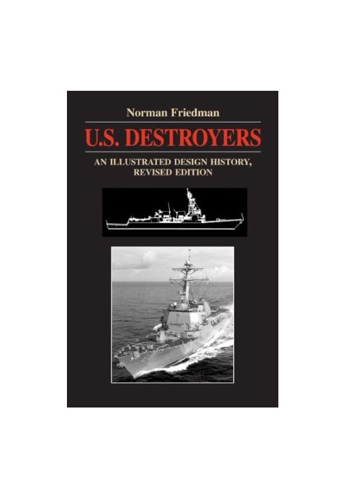 U.S. Destroyers: An Illustrated Design History