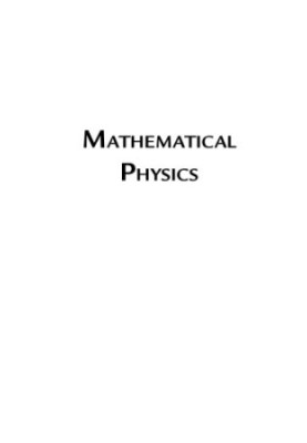 Mathematical physics (Mathematical Methods for Physical Science)