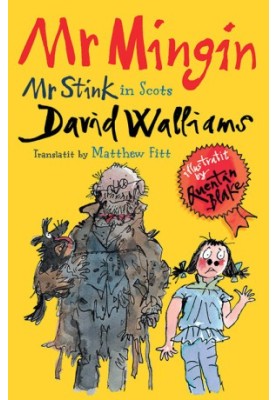 Mr Mingin: Mr Stink in Scots
