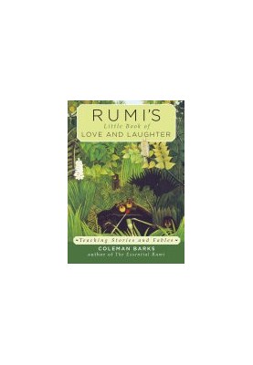 Rumi's Little Book of Love and Laughter