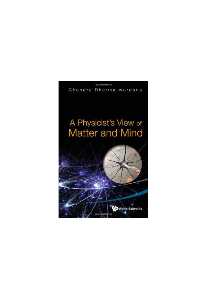A Physicist's View of Matter and Mind