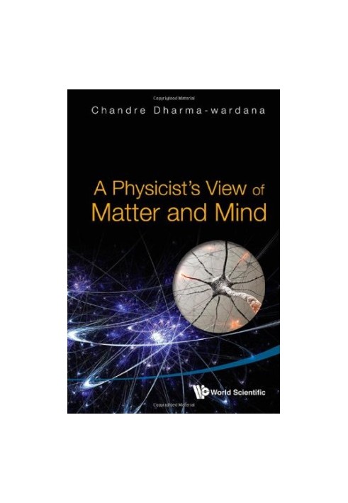 A Physicist's View of Matter and Mind