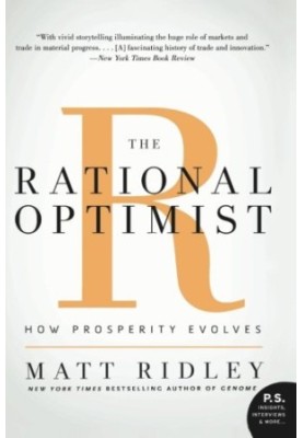 The Rational Optimist: How Prosperity Evolves