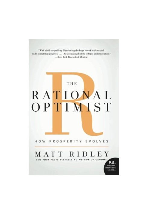 The Rational Optimist: How Prosperity Evolves