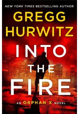 Into the Fire
