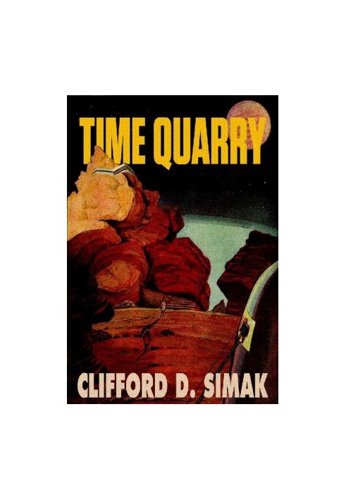 Time Quarry: The Original Serialized Novel