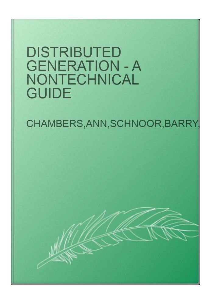 Distributed Generation - A Nontechnical Guide