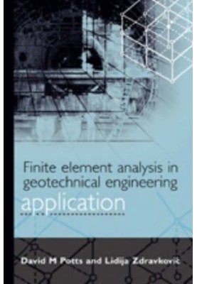 Finite Element Analysis in Geotechnical Engineering Vol.2 - Application