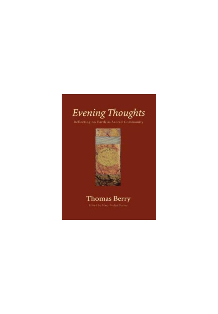 Evening thoughts: reflecting on Earth as sacred community