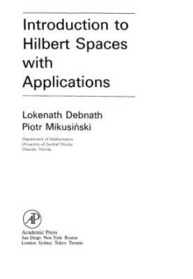 Introduction to Hilbert Spaces with Applications