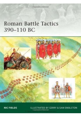 Roman Battle Tactics 390-110 BC