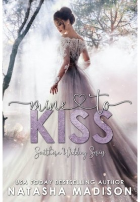 Mine to Kiss