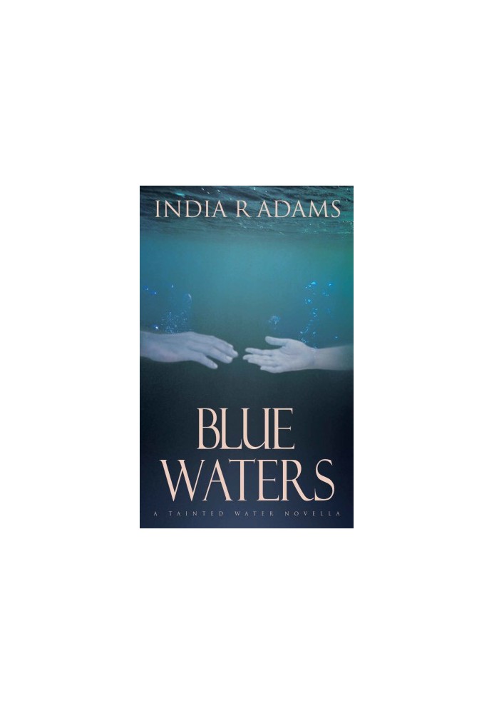 [Tainted Waters 01] • Blue Waters