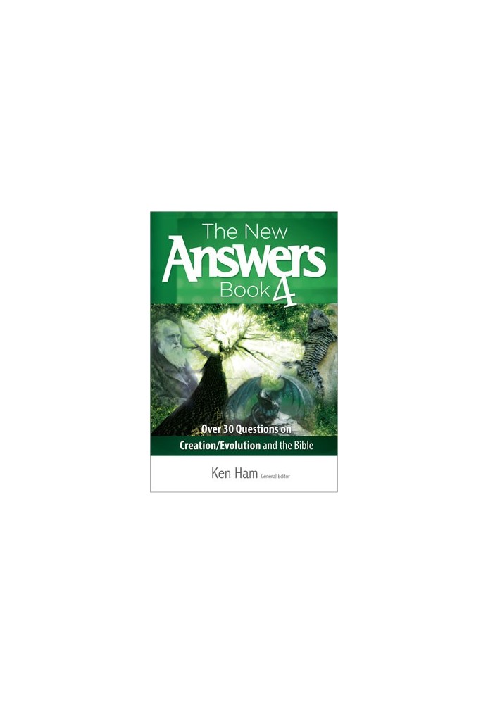 The New Answers Book 4
