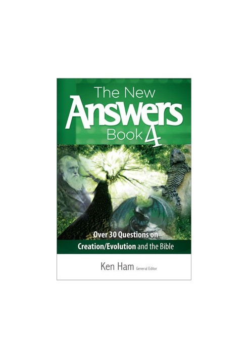 The New Answers Book 4