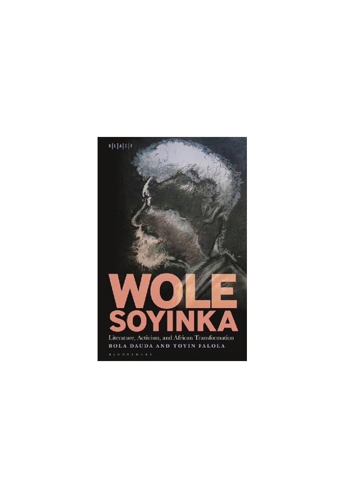 Wole Soyinka: Literature, Activism, and African Transformation