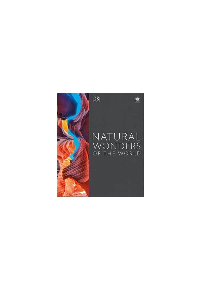 Natural Wonders of the World (DK Wonders of the World)