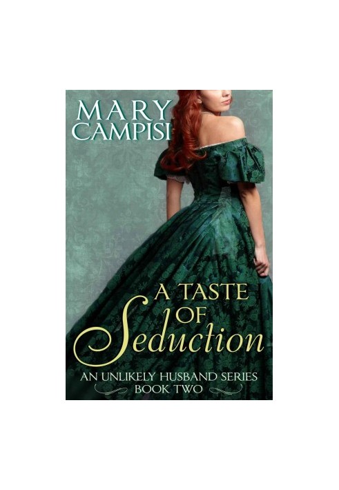 [An Unlikely Husband 02] • A Taste of Seduction