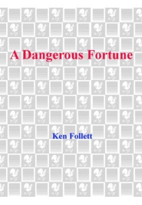 A Dangerous Fortune