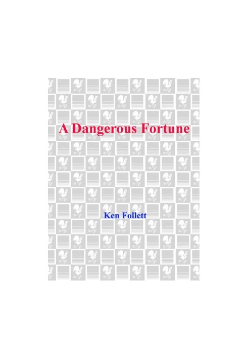 A Dangerous Fortune