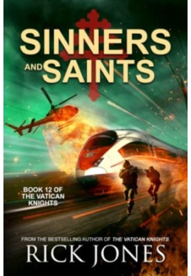 Sinners and Saints - Vatican Knights, Book 12