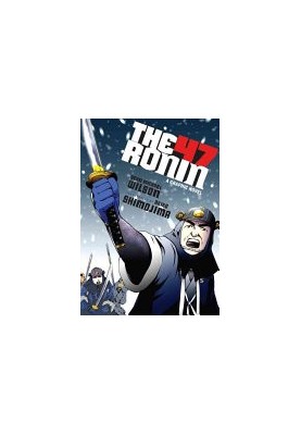 The 47 Ronin: A Graphic Novel