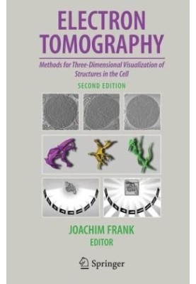 Electron Tomography: Methods for Three-Dimensional Visualization of Structures in the Cell