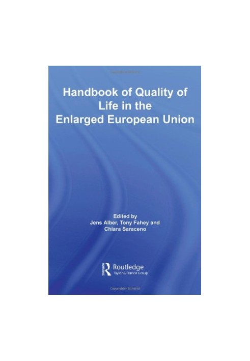 Handbook of Quality of Life in Enlargement Europe
