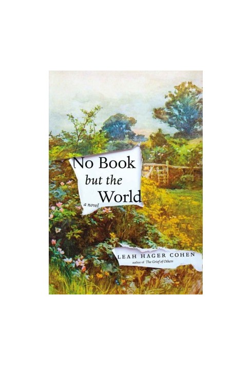 No Book But the World A Novel