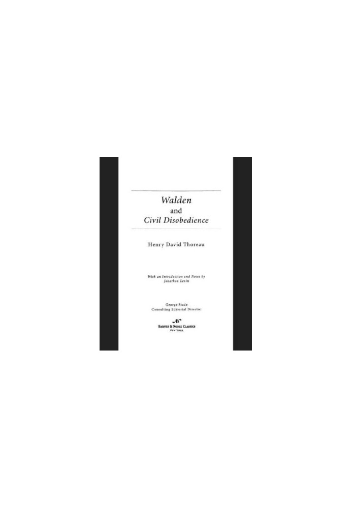Walden or, Life in the woods: and, ''On the duty of civil disobedience''