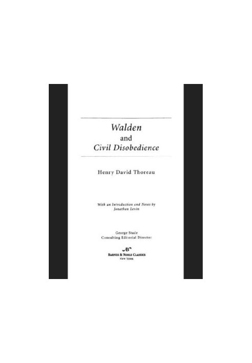 Walden or, Life in the woods: and, ''On the duty of civil disobedience''
