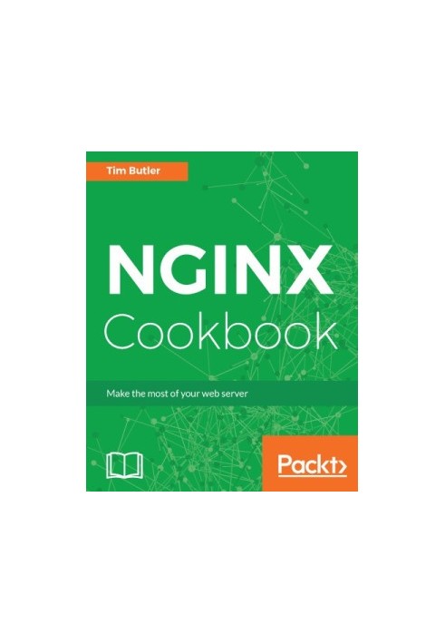 NGINX cookbook: make the most of your web server