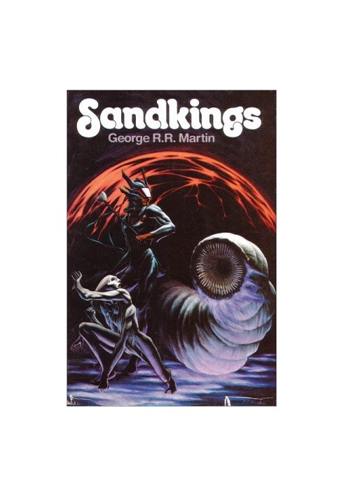 SANDKINGS by George R. R. Martin (1981-11-01)