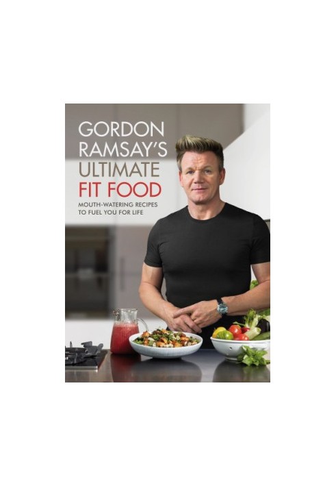 Gordon Ramsay Ultimate Fit Food