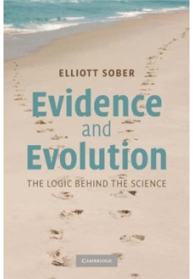 Evidence and Evolution: The Logic Behind the Science