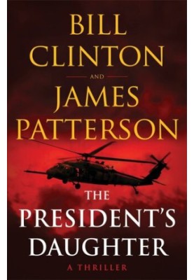 The President's Daughter - A Thriller
