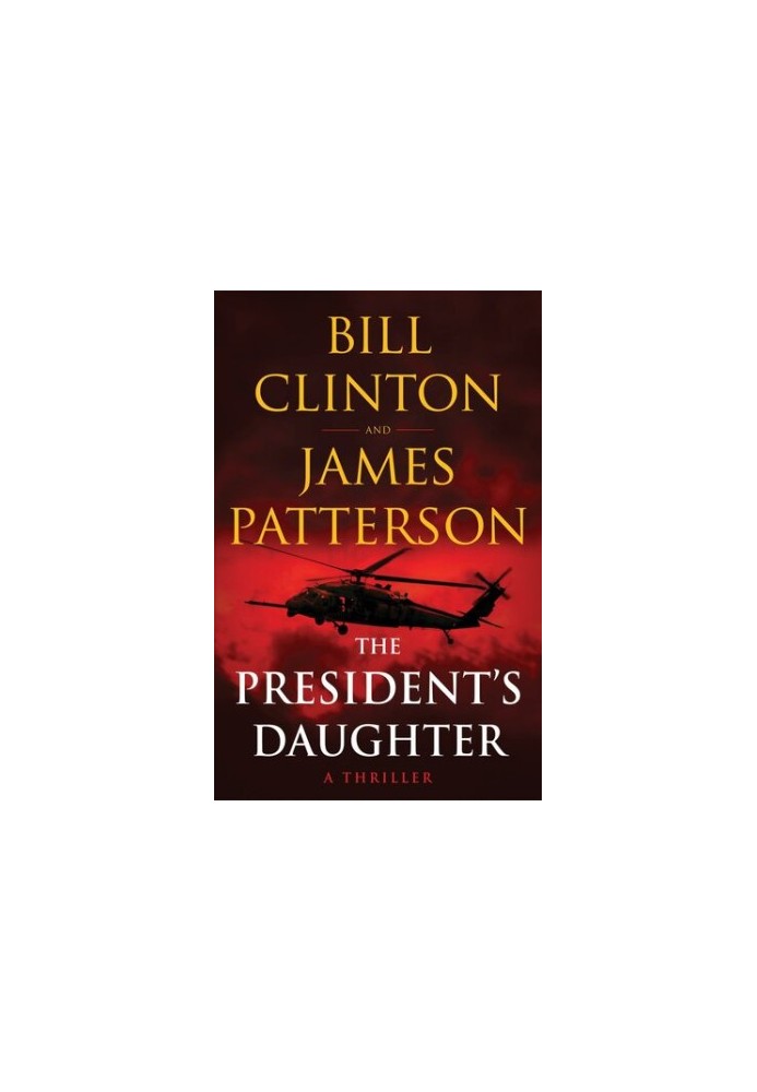 The President's Daughter - A Thriller